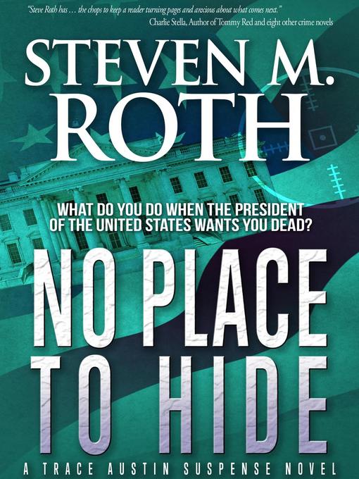 Title details for No Place to Hide by Steven M. Roth - Available